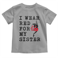 MMIW Awareness Month Native American Toddler T Shirt I Wear Red For My Sister