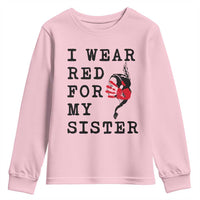 MMIW Awareness Month Native American Youth Sweatshirt I Wear Red For My Sister