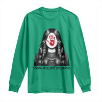 MMIW Strong Resilient Indigenous Long Sleeve Shirt Stand With Native Women Support