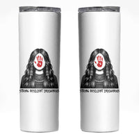 MMIW Strong Resilient Indigenous Skinny Tumbler Stand With Native Women Support