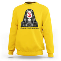 MMIW Strong Resilient Indigenous Sweatshirt Stand With Native Women Support