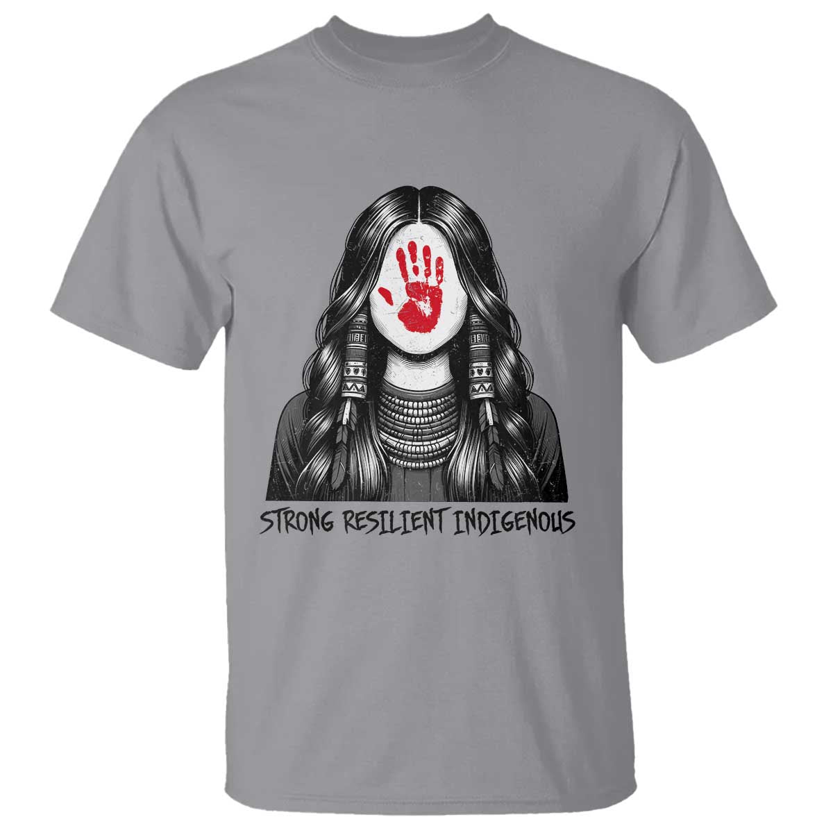 MMIW Strong Resilient Indigenous T Shirt Stand With Native Women Support