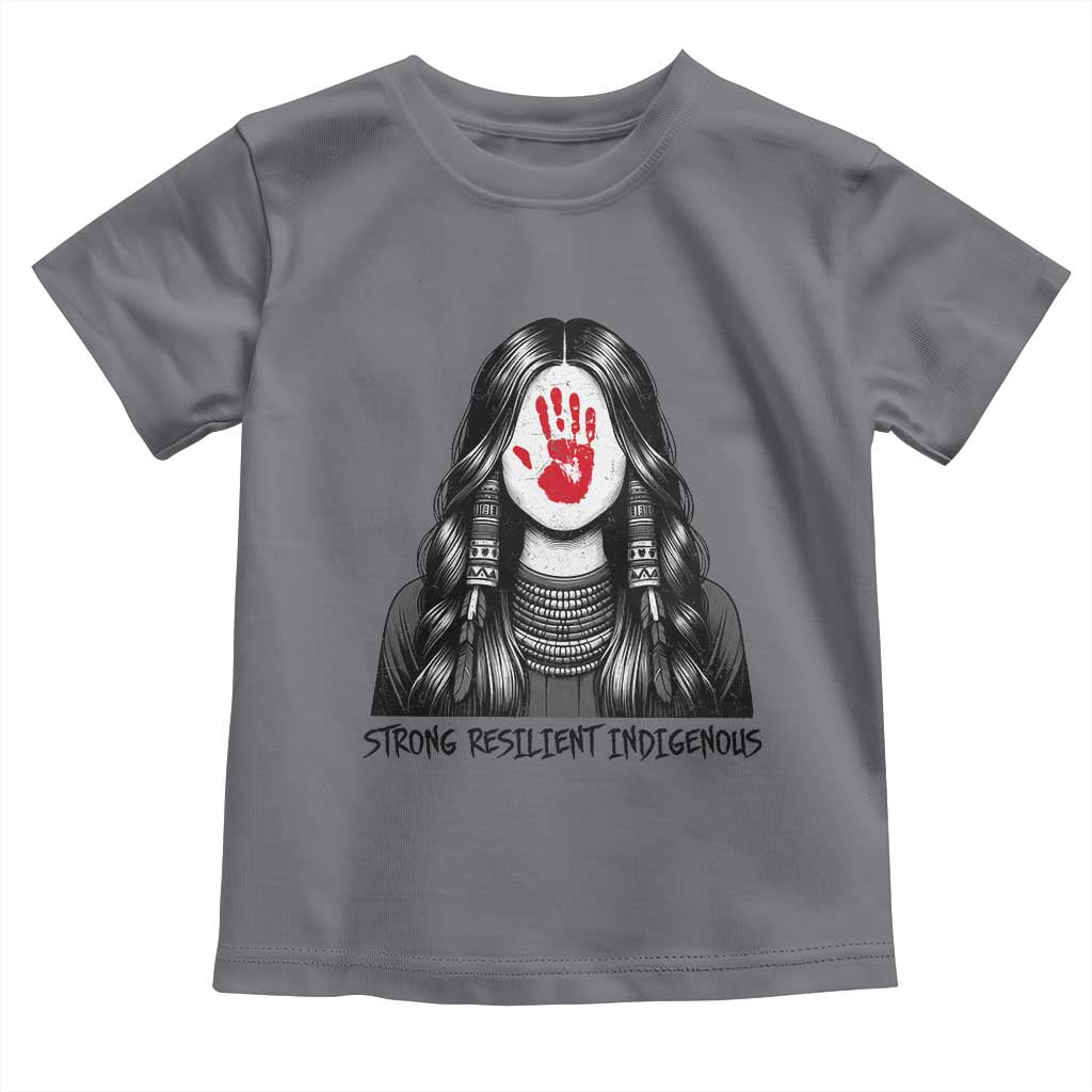 MMIW Strong Resilient Indigenous Toddler T Shirt Stand With Native Women Support