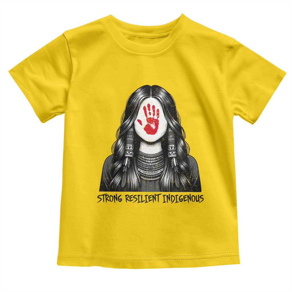 MMIW Strong Resilient Indigenous Toddler T Shirt Stand With Native Women Support