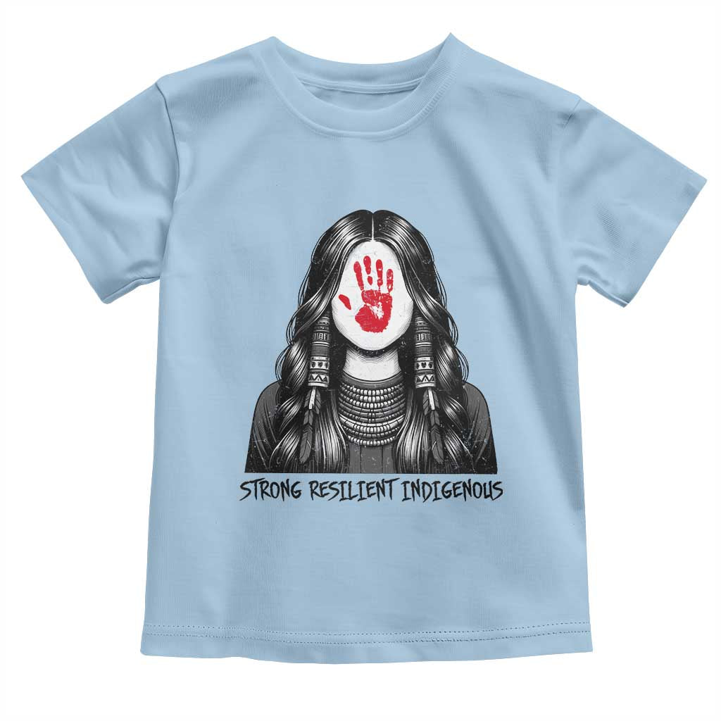 MMIW Strong Resilient Indigenous Toddler T Shirt Stand With Native Women Support