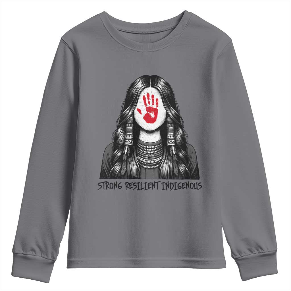 MMIW Strong Resilient Indigenous Youth Sweatshirt Stand With Native Women Support