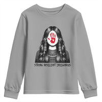 MMIW Strong Resilient Indigenous Youth Sweatshirt Stand With Native Women Support