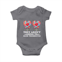 Funny Adult Humor Baby Onesie They Arent Going To Suck Themselves