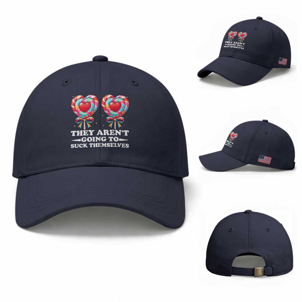 Funny Adult Humor Baseball Cap They Arent Going To Suck Themselves