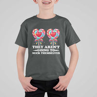 Funny Adult Humor T Shirt For Kid They Arent Going To Suck Themselves