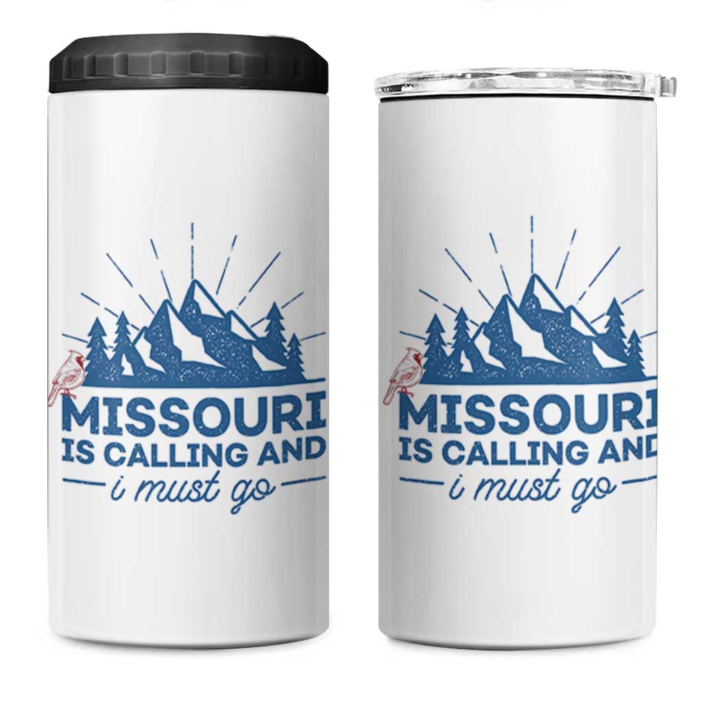 Missouri Traveling Lover 4 in 1 Can Cooler Tumbler Missouri Is Calling And I Must Go