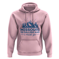 Missouri Traveling Lover Hoodie Missouri Is Calling And I Must Go