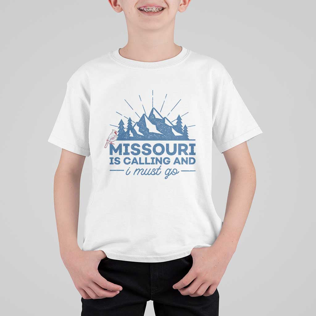 Missouri Traveling Lover T Shirt For Kid Missouri Is Calling And I Must Go