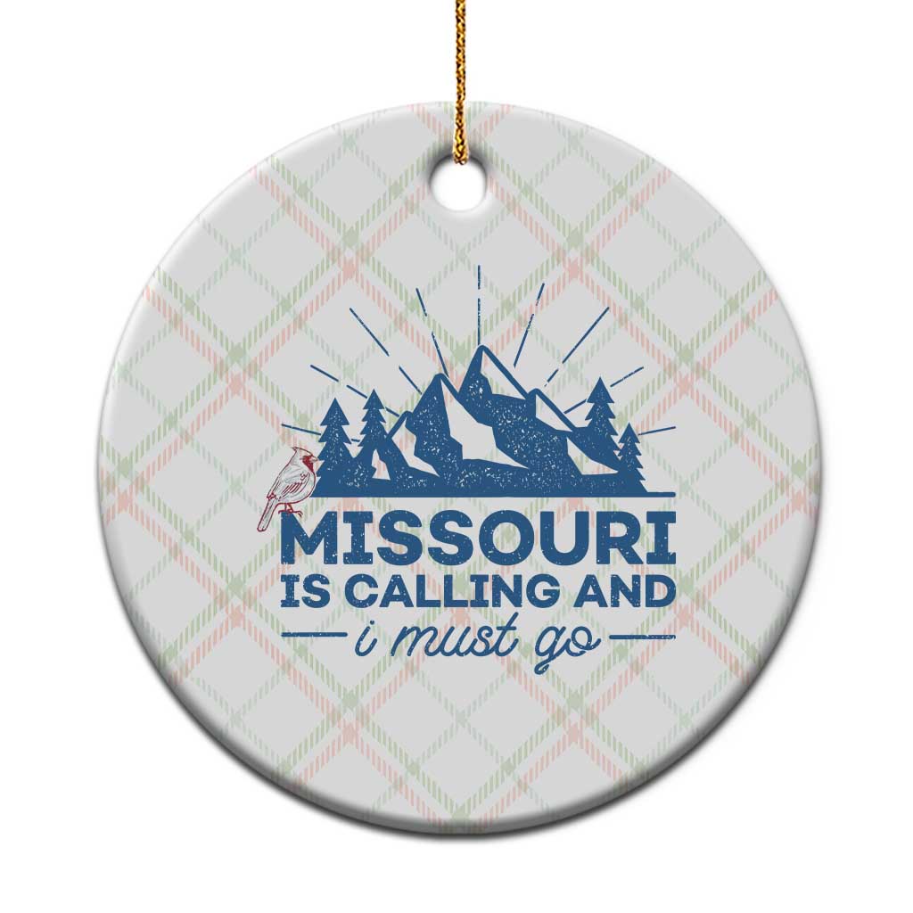 Missouri Traveling Lover Ceramic Ornament Missouri Is Calling And I Must Go