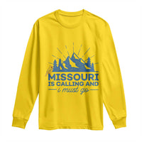 Missouri Traveling Lover Long Sleeve Shirt Missouri Is Calling And I Must Go