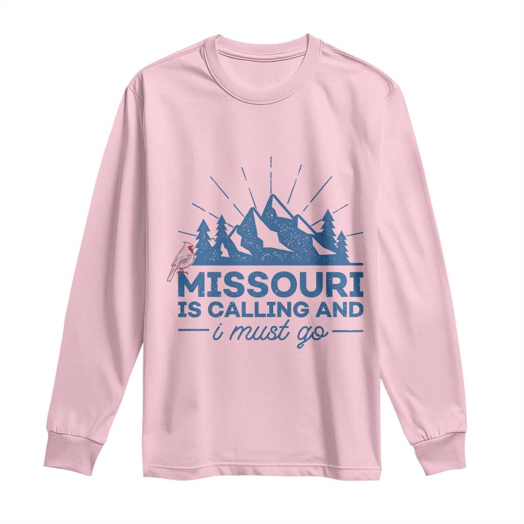 Missouri Traveling Lover Long Sleeve Shirt Missouri Is Calling And I Must Go