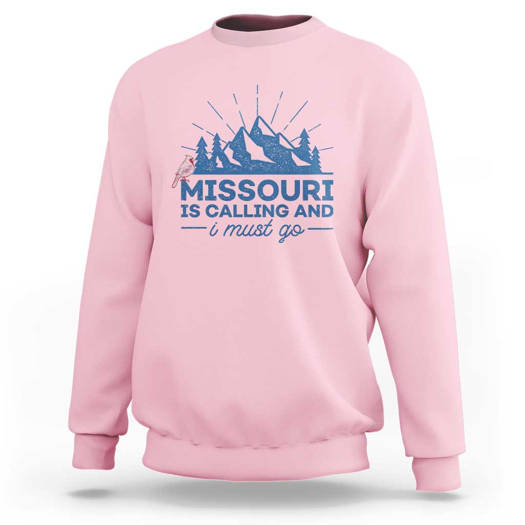 Missouri Traveling Lover Sweatshirt Missouri Is Calling And I Must Go