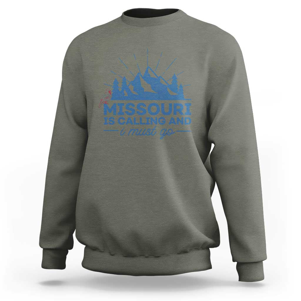 Missouri Traveling Lover Sweatshirt Missouri Is Calling And I Must Go