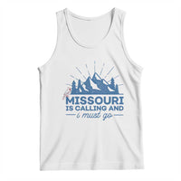 Missouri Traveling Lover Tank Top Missouri Is Calling And I Must Go