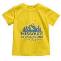 Missouri Traveling Lover Toddler T Shirt Missouri Is Calling And I Must Go