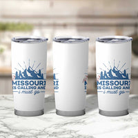 Missouri Traveling Lover Tumbler Cup Missouri Is Calling And I Must Go