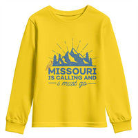 Missouri Traveling Lover Youth Sweatshirt Missouri Is Calling And I Must Go
