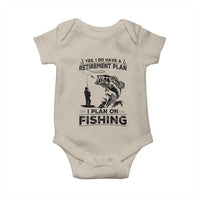 I Do Have Retirement Plan I Plan On Fishing Baby Onesie Retired Men - Wonder Print Shop