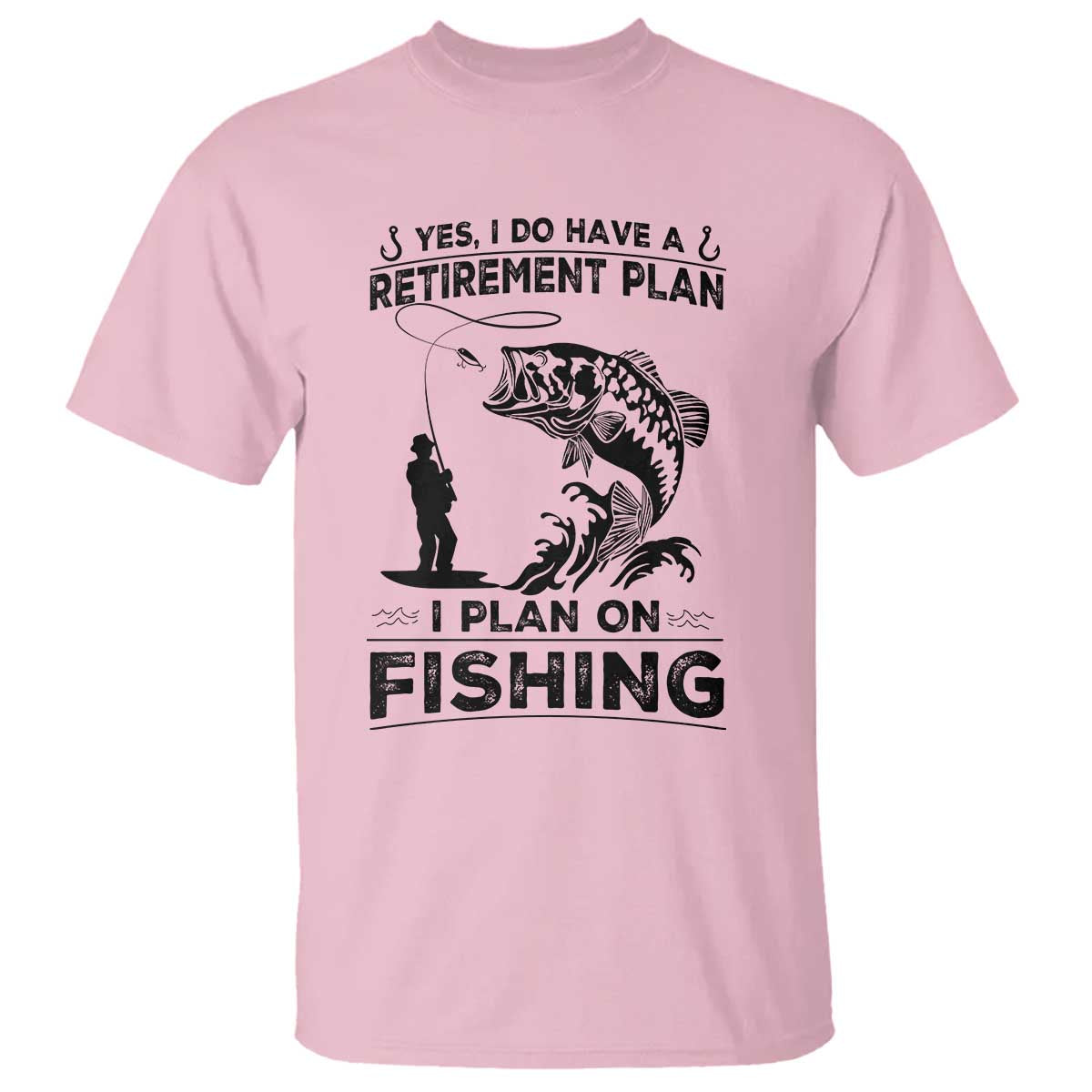 I Do Have Retirement Plan I Plan On Fishing T Shirt Retired Men - Wonder Print Shop