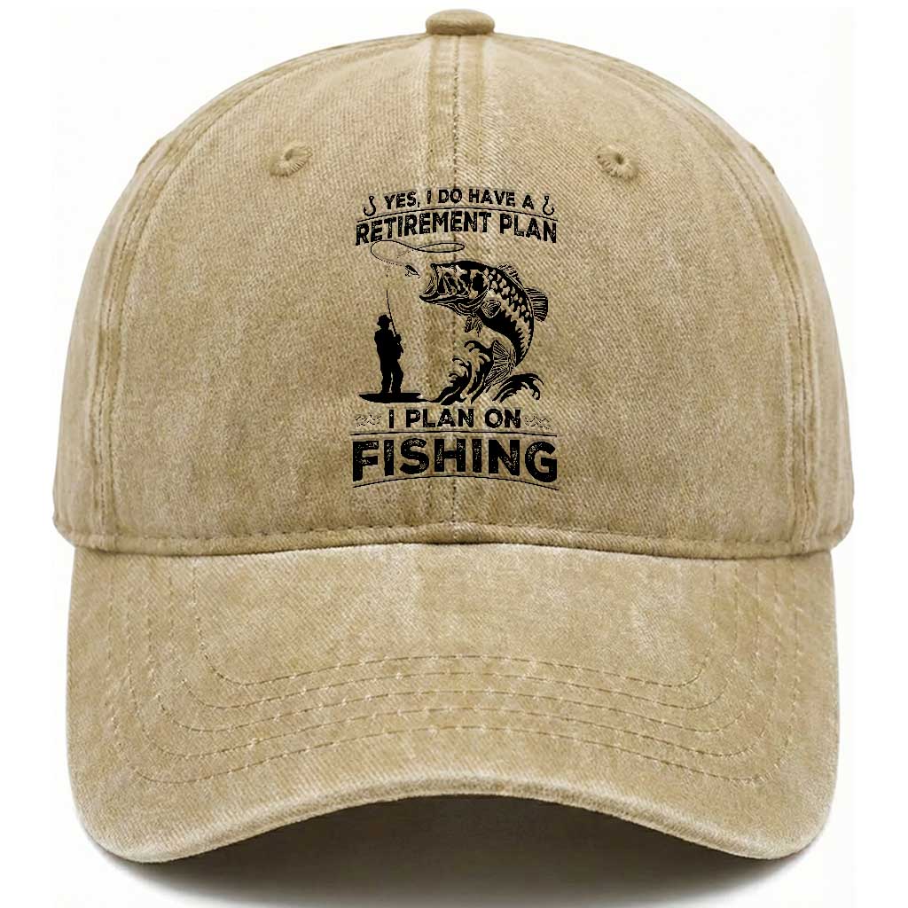 I Do Have Retirement Plan I Plan On Fishing Washed Cotton Baseball Cap Retired Men