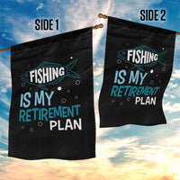 Fishing Is My Retirement Plan Garden Flag Perfect For Retirees And Fishing Lovers - Wonder Print Shop