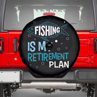 Fishing Is My Retirement Plan Spare Tire Cover Perfect For Retirees And Fishing Lovers - Wonder Print Shop