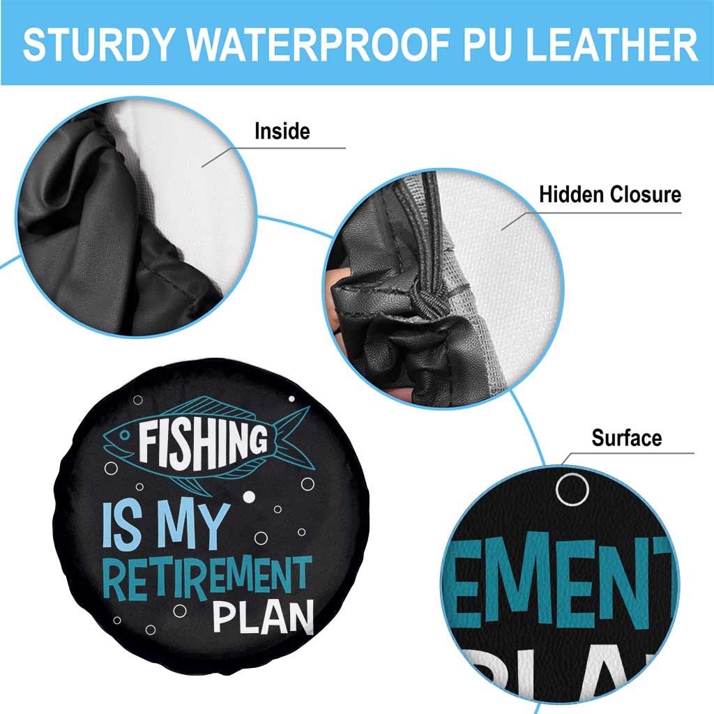 Fishing Is My Retirement Plan Spare Tire Cover Perfect For Retirees And Fishing Lovers - Wonder Print Shop