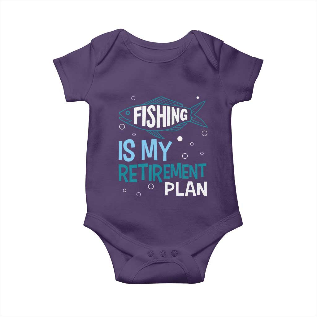 Fishing Is My Retirement Plan Baby Onesie Perfect For Retirees And Fishing Lovers - Wonder Print Shop