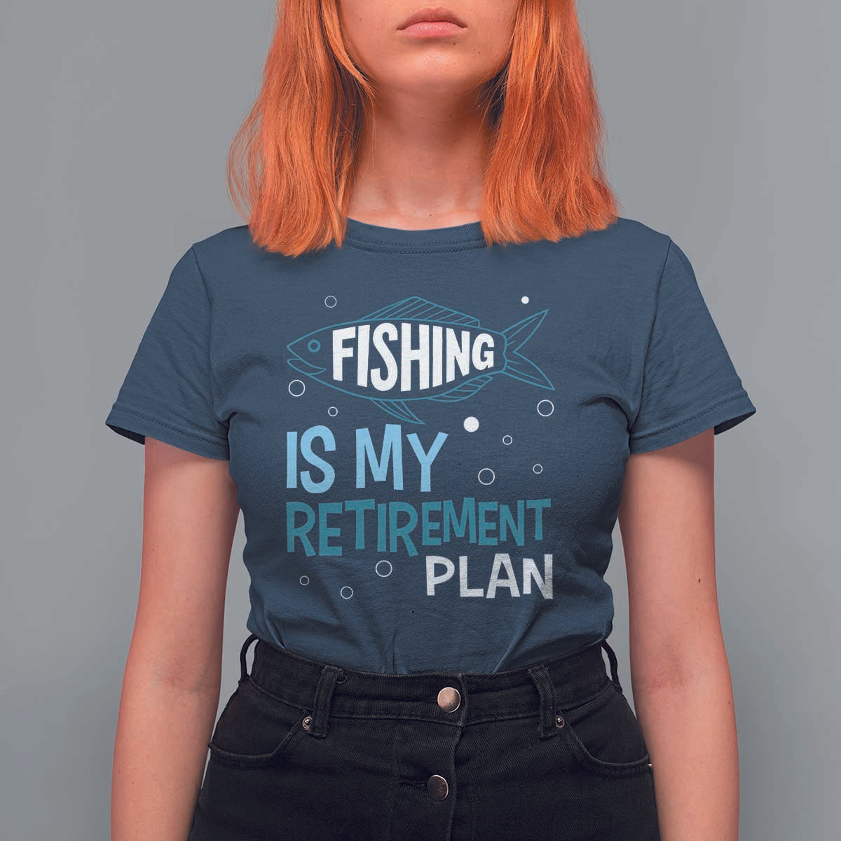 Fishing Is My Retirement Plan T Shirt For Women Perfect For Retirees And Fishing Lovers - Wonder Print Shop