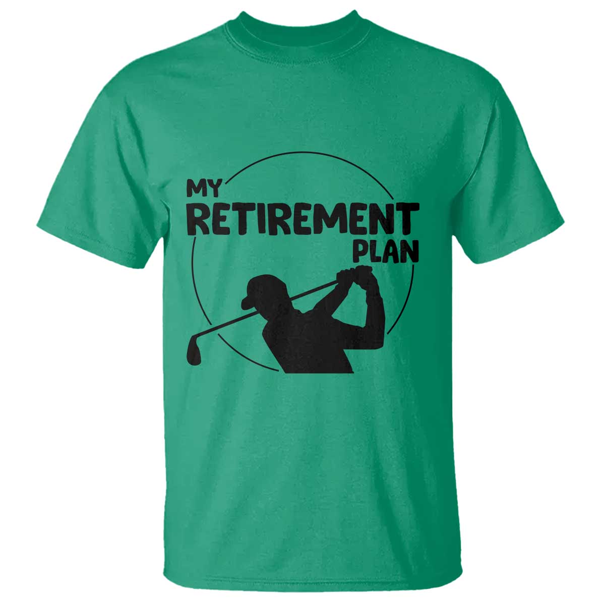 My Retirement Plan Golf T Shirt Retired Men And Golf Lovers - Wonder Print Shop