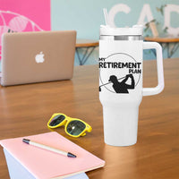 My Retirement Plan Golf Tumbler With Handle Retired Men And Golf Lovers