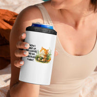 Cat Coffee Lover 4 in 1 Can Cooler Tumbler Now I Wake Up Sip Coffee And Do Whatever I Want