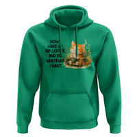 Cat Coffee Lover Hoodie Now I Wake Up Sip Coffee And Do Whatever I Want - Wonder Print Shop