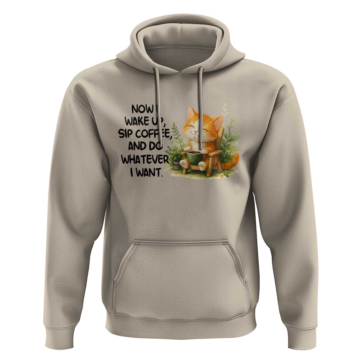 Cat Coffee Lover Hoodie Now I Wake Up Sip Coffee And Do Whatever I Want - Wonder Print Shop