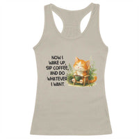 Cat Coffee Lover Racerback Tank Top Now I Wake Up Sip Coffee And Do Whatever I Want - Wonder Print Shop