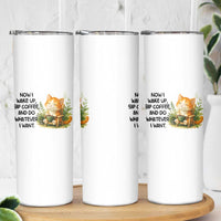Cat Coffee Lover Skinny Tumbler Now I Wake Up Sip Coffee And Do Whatever I Want