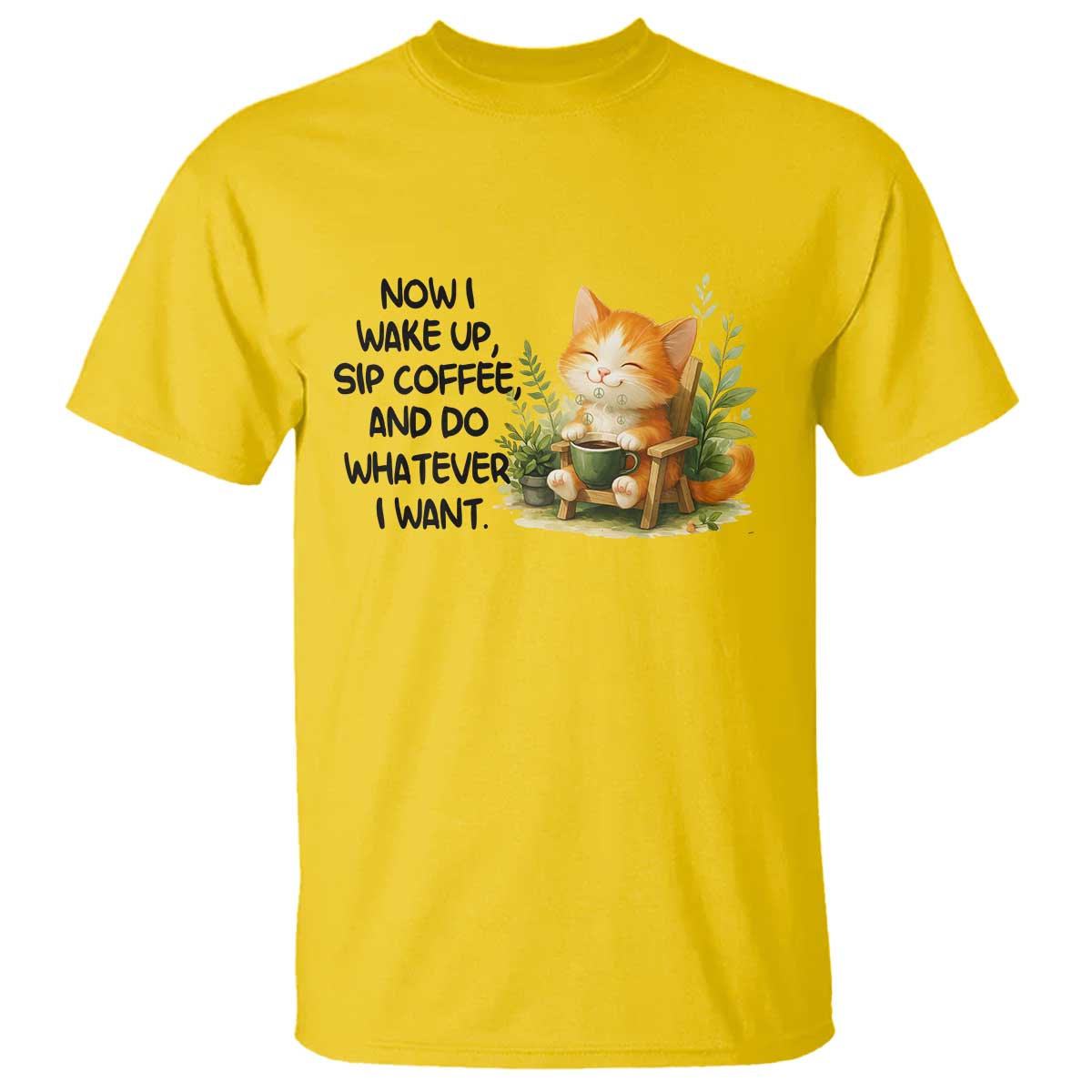 Cat Coffee Lover T Shirt Now I Wake Up Sip Coffee And Do Whatever I Want - Wonder Print Shop