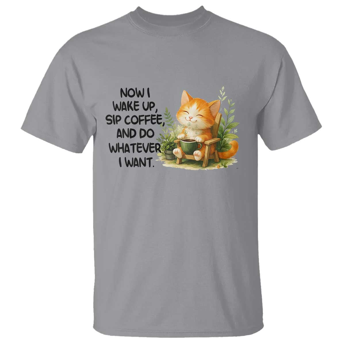 Cat Coffee Lover T Shirt Now I Wake Up Sip Coffee And Do Whatever I Want - Wonder Print Shop