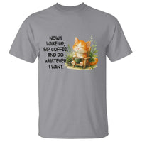 Cat Coffee Lover T Shirt Now I Wake Up Sip Coffee And Do Whatever I Want - Wonder Print Shop