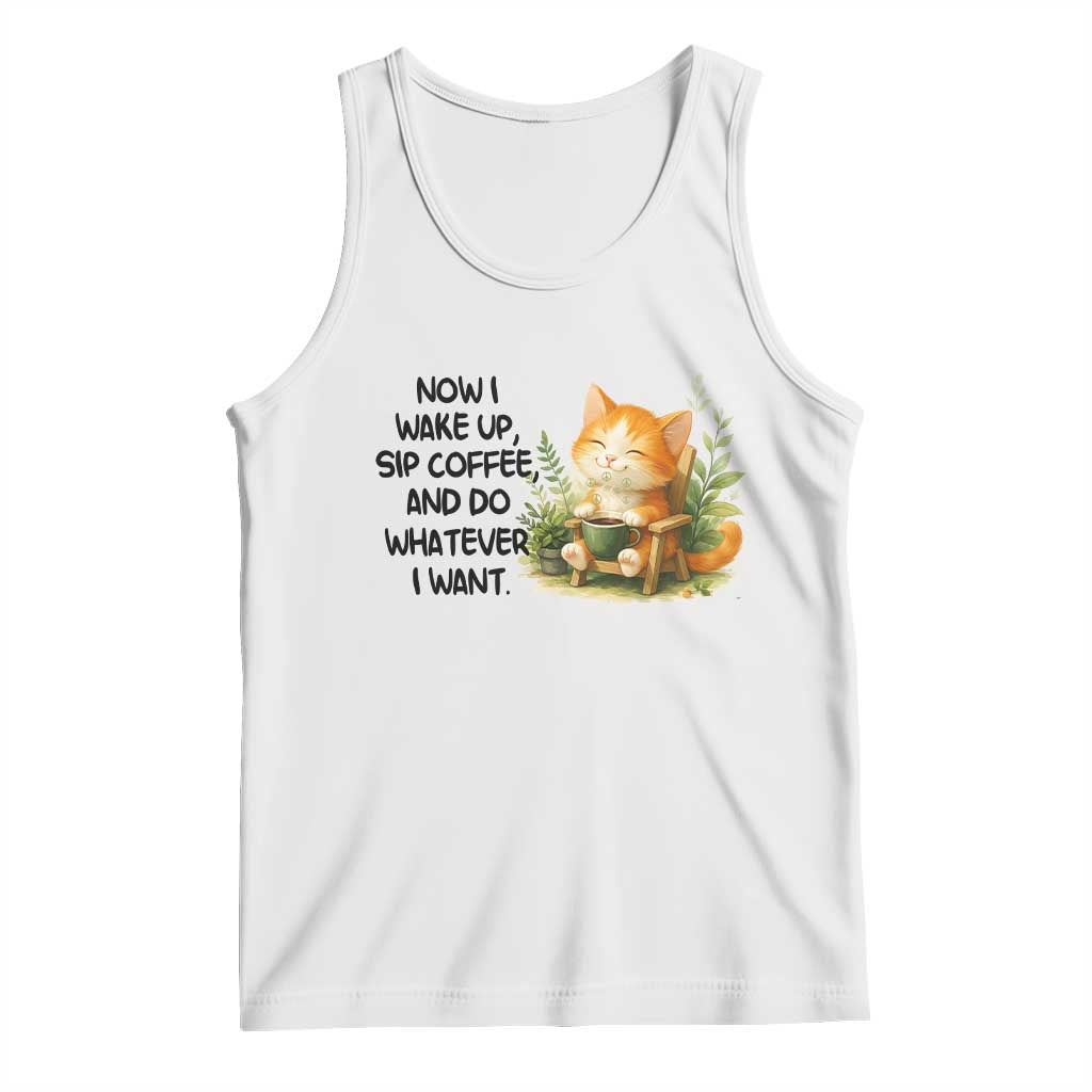 Cat Coffee Lover Tank Top Now I Wake Up Sip Coffee And Do Whatever I Want - Wonder Print Shop