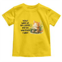 Cat Coffee Lover Toddler T Shirt Now I Wake Up Sip Coffee And Do Whatever I Want - Wonder Print Shop