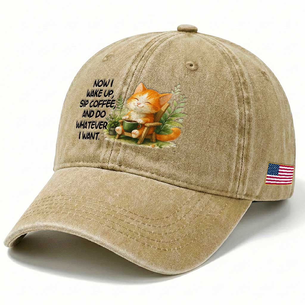 Cat Coffee Lover Washed Cotton Baseball Cap Now I Wake Up Sip Coffee And Do Whatever I Want