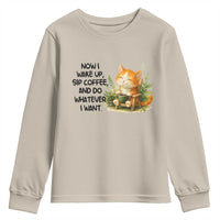 Cat Coffee Lover Youth Sweatshirt Now I Wake Up Sip Coffee And Do Whatever I Want - Wonder Print Shop