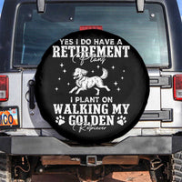 Dog Lover Spare Tire Cover I Plan On Walking My Golden Retriever Retirement - Wonder Print Shop