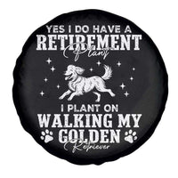Dog Lover Spare Tire Cover I Plan On Walking My Golden Retriever Retirement - Wonder Print Shop